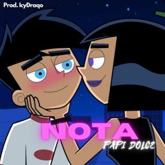 Nota - Papi Dolce Prod. IcyDraqo