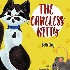 Read/Download The Careless Kitty BY : Seth Clay