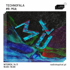 Technofala / Muł @radio_kapital