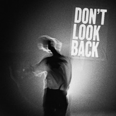 Don't Look Back (feat. Moli)