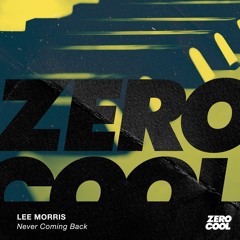 Lee Morris - Never Coming Back (Radio Edit)