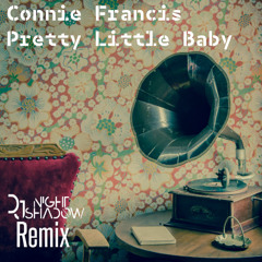 Connie Francis - Pretty Little Baby (Nightshadow Remix)