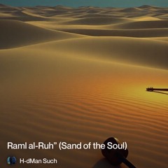 raml-al-ruh”-(sand-of-the-soul).