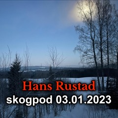 Skogpod 3. januar, 2023: Når alle er blitt pasifister kommer krigen