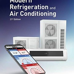 [VIEW] KINDLE PDF EBOOK EPUB Modern Refrigeration and Air Conditioning by  Andrew D.