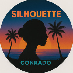 Silhouette (unreleased) - Conrado
