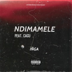 Ndimamele (Feat. Cagu)