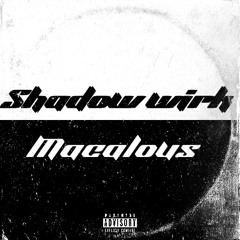 shadow wirk
