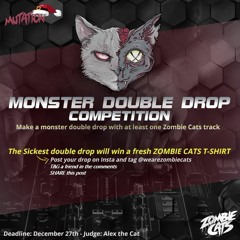 Zombie Cats Double Drop Competition