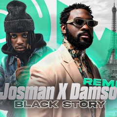 Josman x Damso - BLACK STORY