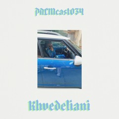 PALMcast034 - Khvedeliani