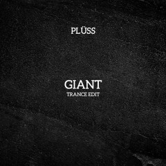 CALVIN HARRIS - GIANT (PLÜSS EDIT)