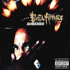 Busta Rhymes - Dangerous (SWTLKR Flip) FREE DOWNLOAD