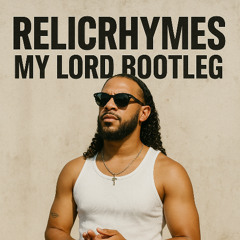 RELIC RHYMES - HAIR DONE 10AD BOOTLEG (FREE DOWNLOAD)