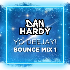 YO DEEJAY! - Bounce Mix 1