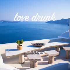 Love Drunk (Free download)
