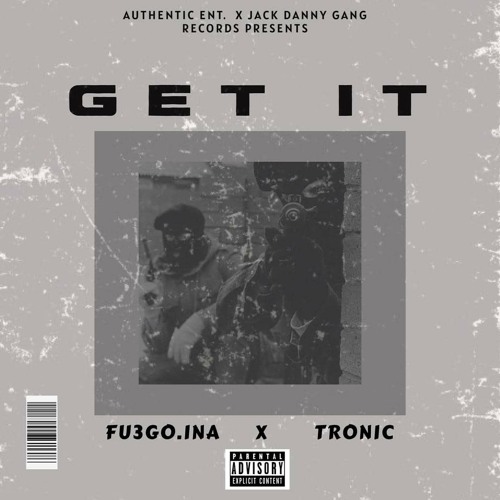Fu3go.ina X Tronic - GET IT (Prodby:Meisterbeatss)