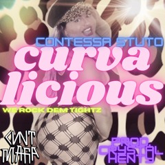 Contessa Stuto - CURVALICIOUS (We Rock Dem Tightz) Prod Crystal Henty
