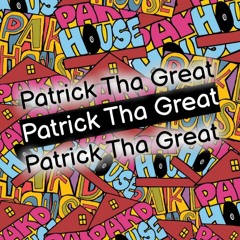 Patrick Tha Great - APRIL 2021 - GUEST MIX