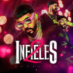2 Infieles - Anuel AA