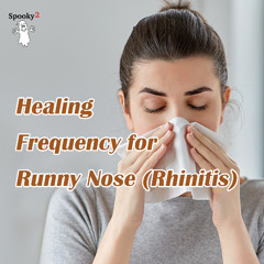 Say Goodbye to Runny Nose  | 528Hz Rhinitis Relief | Instant Nasal & Allergy Relief |  Runny Nose