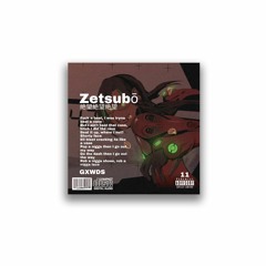 Zetsubō 絶望 (ft. Tay-K)