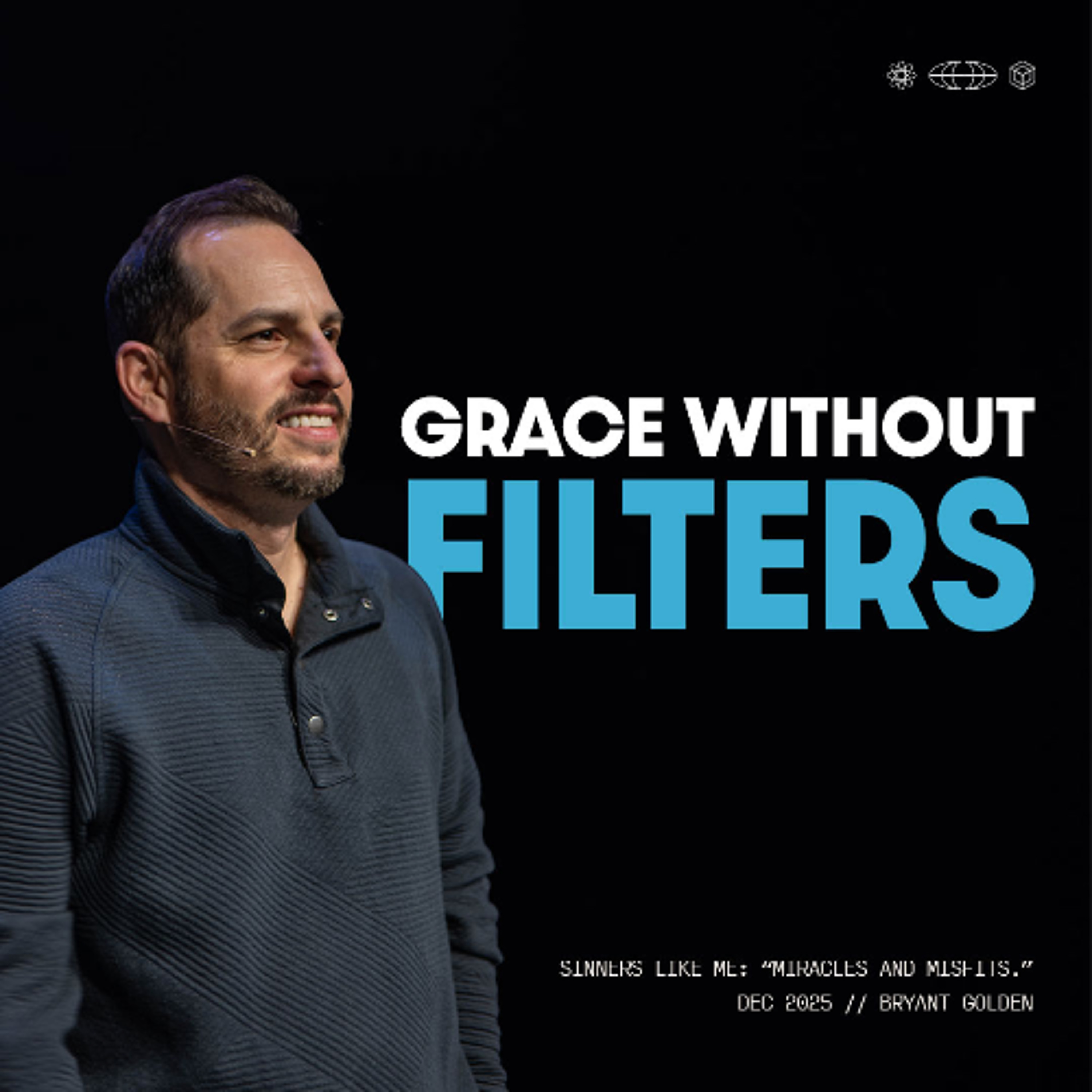 Miracles and Misfits | Sinners Like Me | Bryant Golden episode artwork