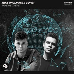 Mike Williams x Curbi - Take Me There [DoxedMusic Flip]