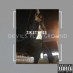 Tik-Devils Playground