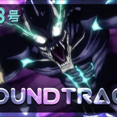 Kaiju No.8 Episode 11 OST - Rampage (HQ Cover) 怪獣８号 十一話 サウンドトラック 怪獣8号のテーマ Yuta Bandoh 坂東祐大