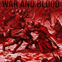 War And Blood - Instrumental
