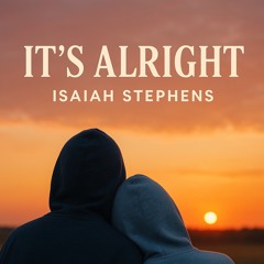 It’s Alright