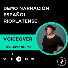 DEMO NARRACION RIOPLATENSE - BELLOPEZDELRIO