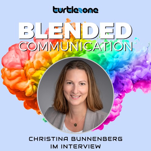 Turtlezone Blended Communication - Christina Bunnenberg im Interview
