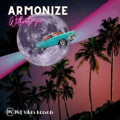 Armonize - Without You