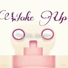 wokeup