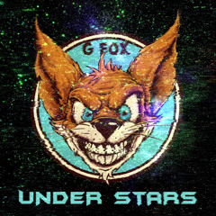 G Fox - Under Stars