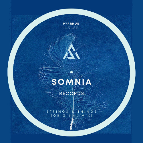 Pyrrhus - Strings & Things Original Mix (The stillness between EP)  12.12.25 Beatport Exclusive