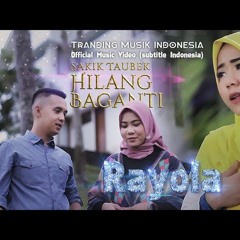 RAYOLA - Sakik Taubek Hilang Baganti [ Official Music Video ] Lagu Minang Terbaru