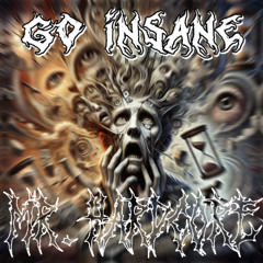 Mr.Hardcore - Go INSANE [Out NOW]