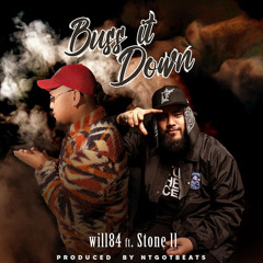 Buss It Down (feat. Stone II)