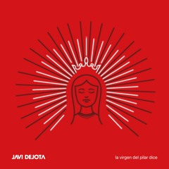 La Virgen Del Pilar Dice