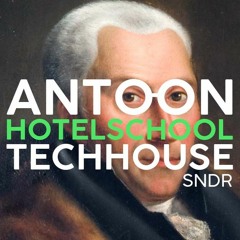 Antoon - Hotelschool TECH HOUSE | SNDR