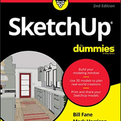 [Free] EPUB 📤 SketchUp For Dummies by  Bill Fane,Mark Harrison,Josh Reilly [EBOOK EP