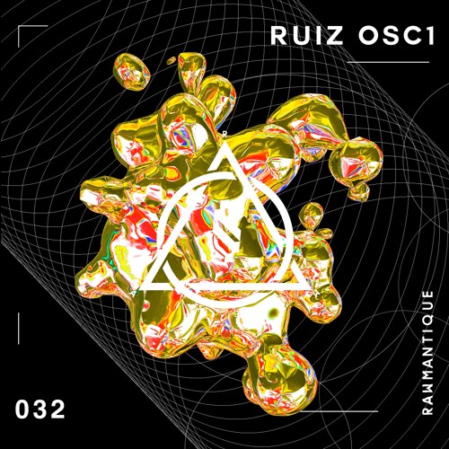 Rawmantique032 - RUIZ OSC1
