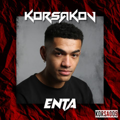 KORSA009 - ENTA [KORSAKOV MIX SERIES]