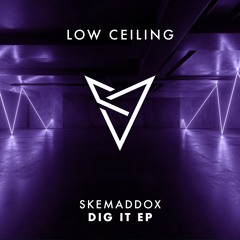 Skemaddox - DIG IT EP