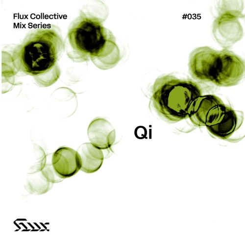 ✧ Flux Mix Series 035︱Qi