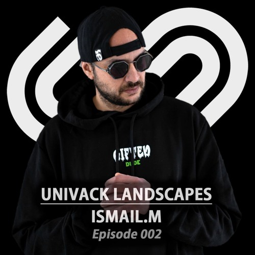 UNIVACK LANDSCAPES 002 - ISMAIL.M