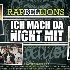 Rapbellions - Ich mach da nicht mit